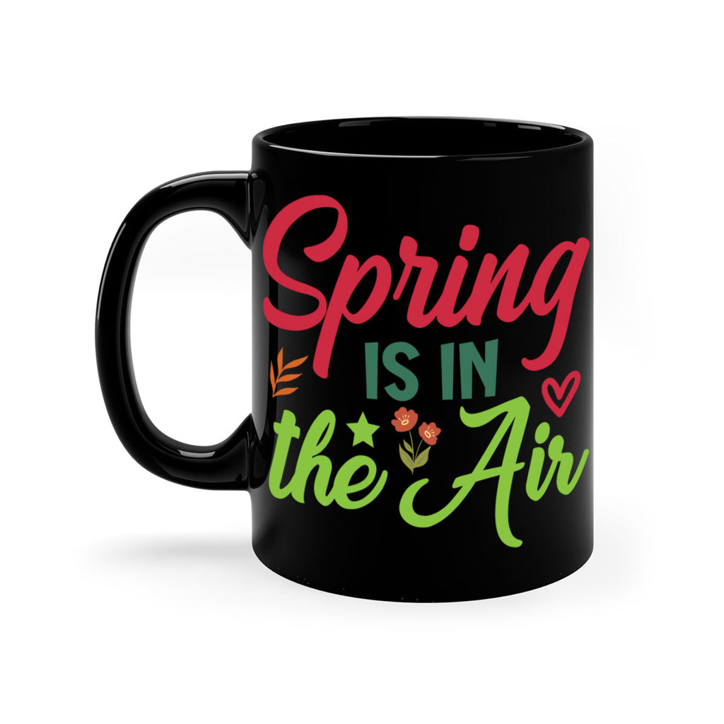Spring is in the Air 503#- spring-Mug / Coffee Cup