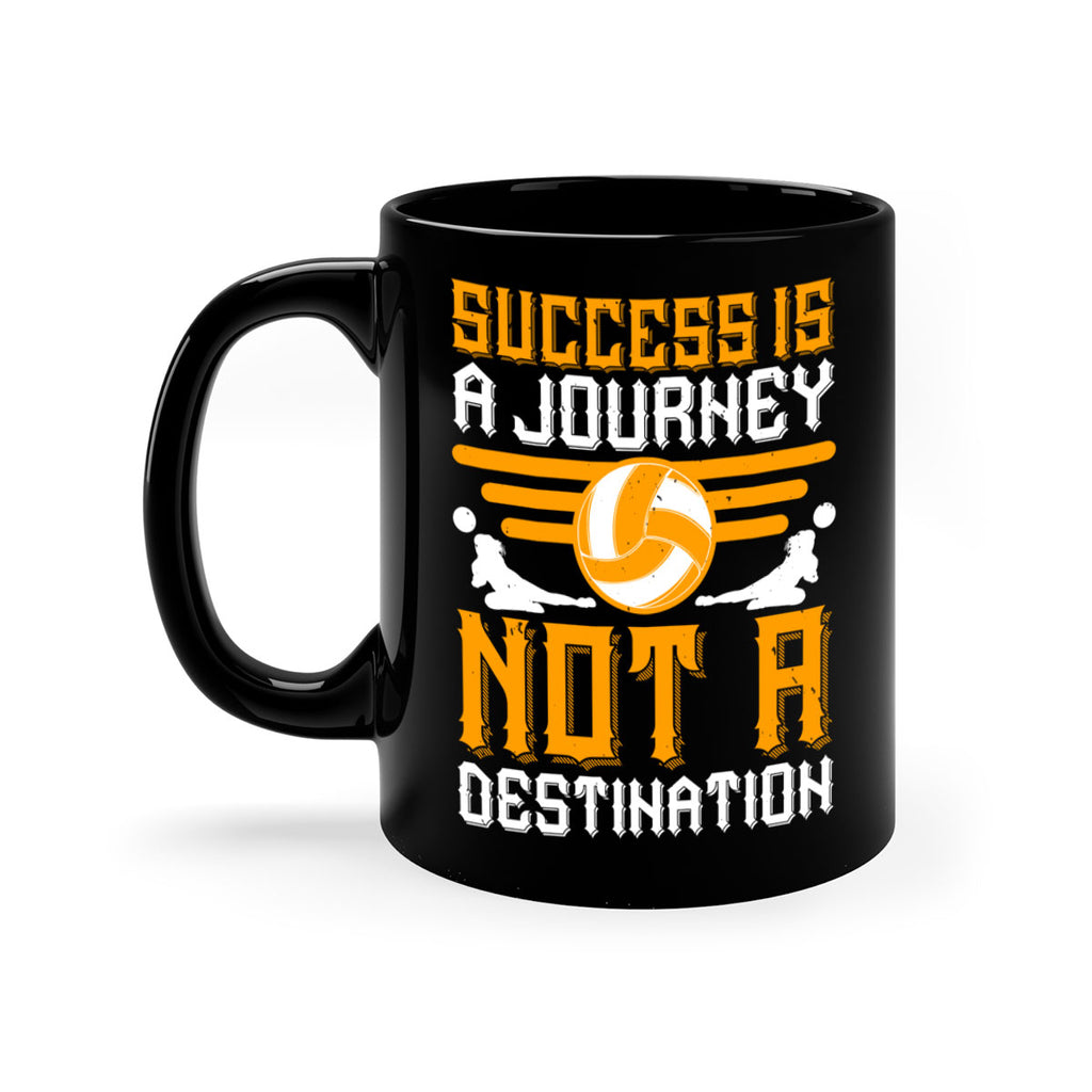 Success is a journey not a destination Style 426#- volleyball-Mug / Coffee Cup