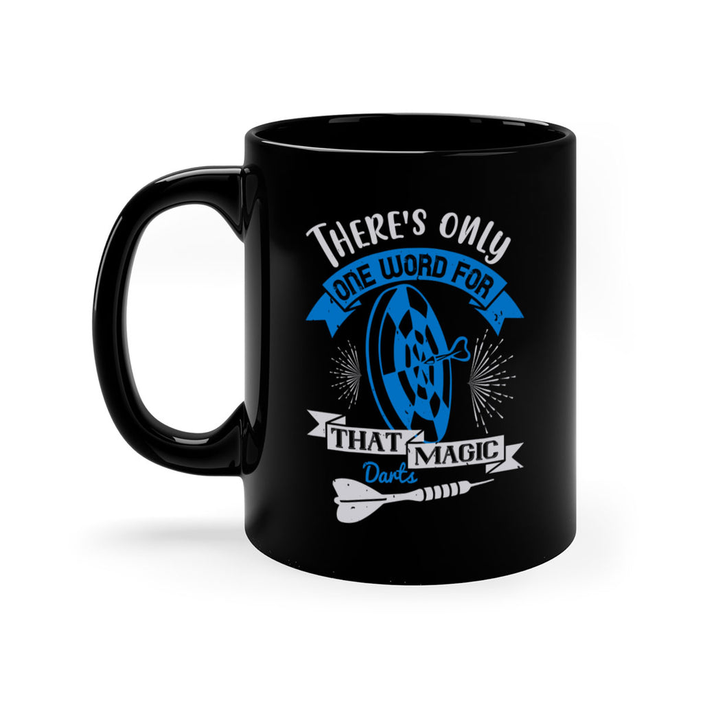 Theres only one word for that magic darts 1774#- darts-Mug / Coffee Cup