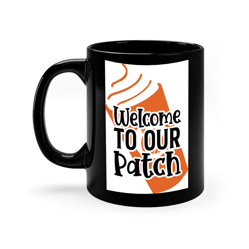 WelcometoOurPatch 642#- fall-Mug / Coffee Cup