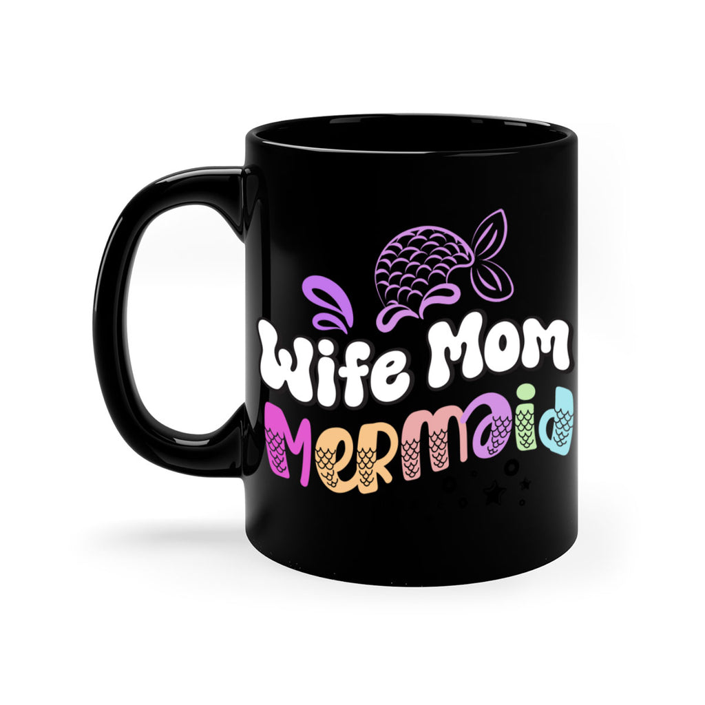 Wife Mom Mermaid 676#- mermaid-Mug / Coffee Cup