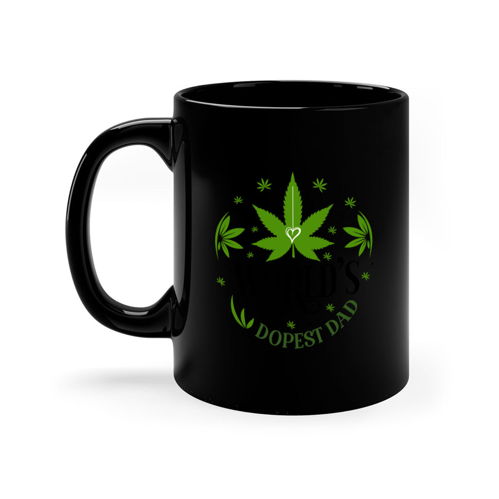 Worlds Dopest Dad 305#- marijuana-Mug / Coffee Cup