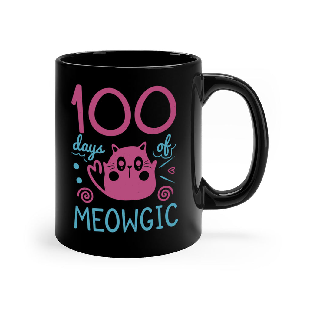5 days of meowgic 45#- 100 days-Mug / Coffee Cup