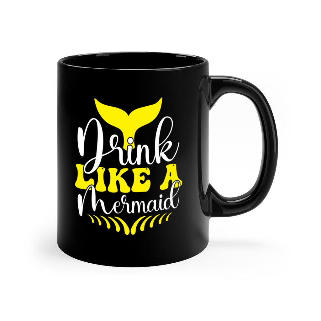 Drink Like a Mermaid 138#- mermaid-Mug / Coffee Cup