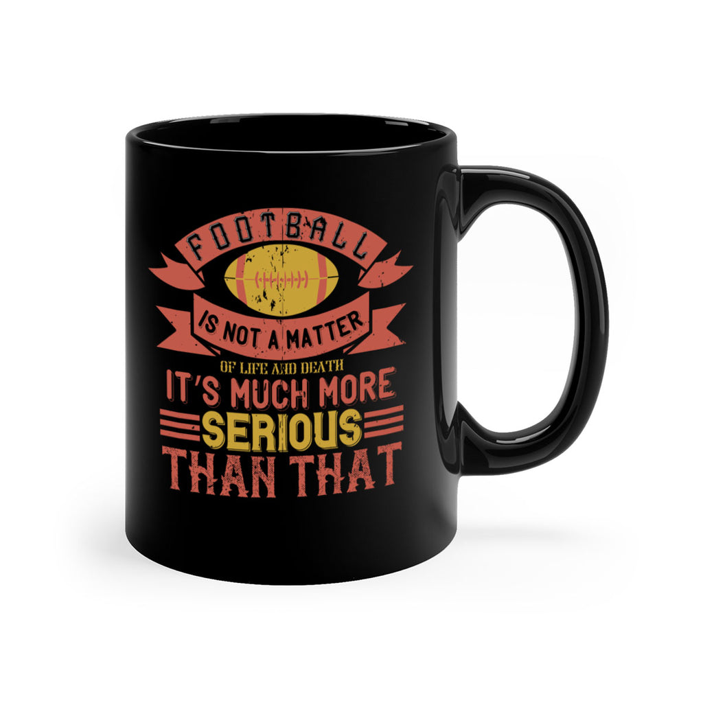 Football is not a matter 1245#- football-Mug / Coffee Cup