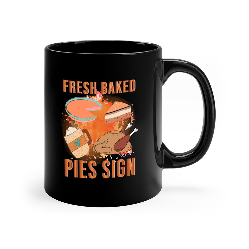 Fresh Baked Pies Sign 187#- fall-Mug / Coffee Cup