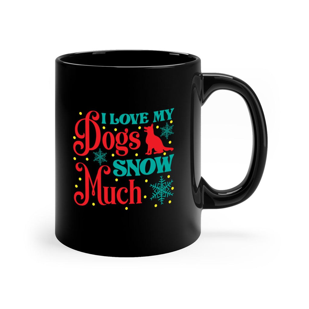 I Love My Dogs Snow 242#- winter-Mug / Coffee Cup