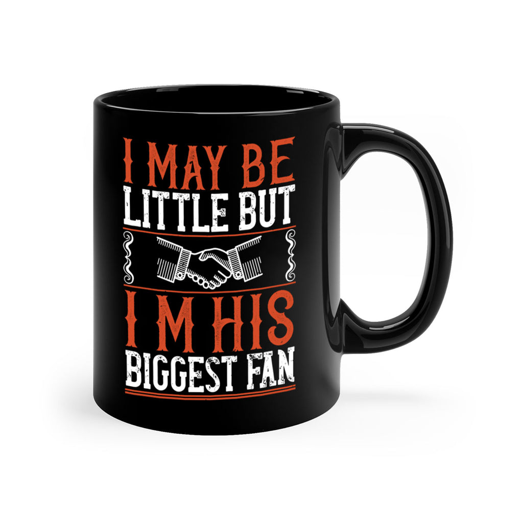 I may be little but i’m his biggest fan 2225#- basketball-Mug / Coffee Cup