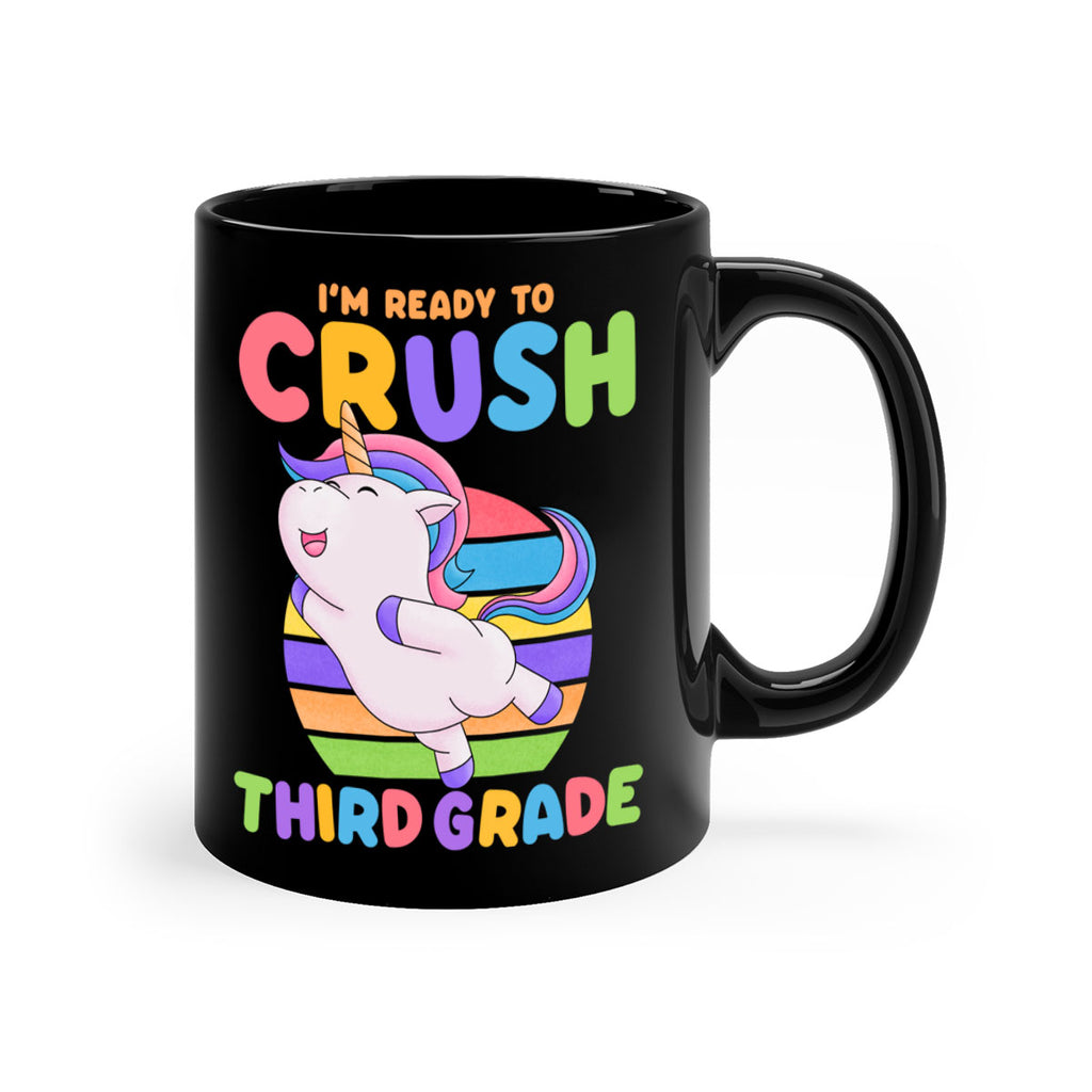 Im Ready to Crush 3rd 14#- Third Grade-Mug / Coffee Cup