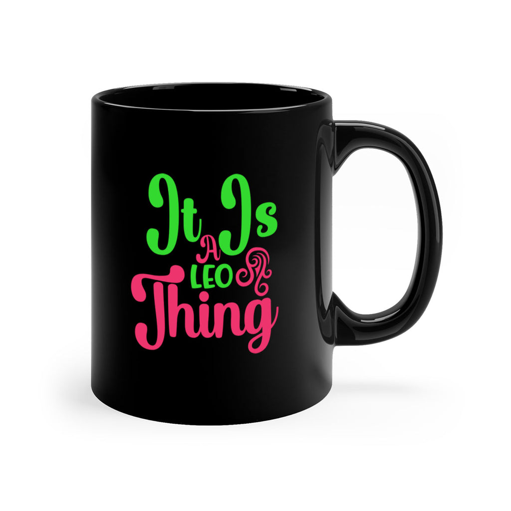 It is a leo thing 255#- zodiac-Mug / Coffee Cup
