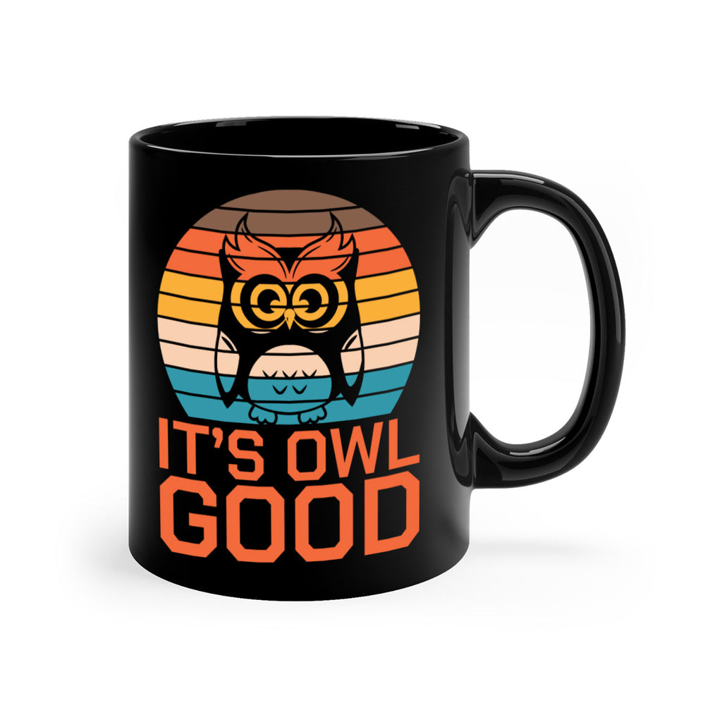 Its Owl Good Retro Owl A TurtleRabbit 10#- owl-Mug / Coffee Cup