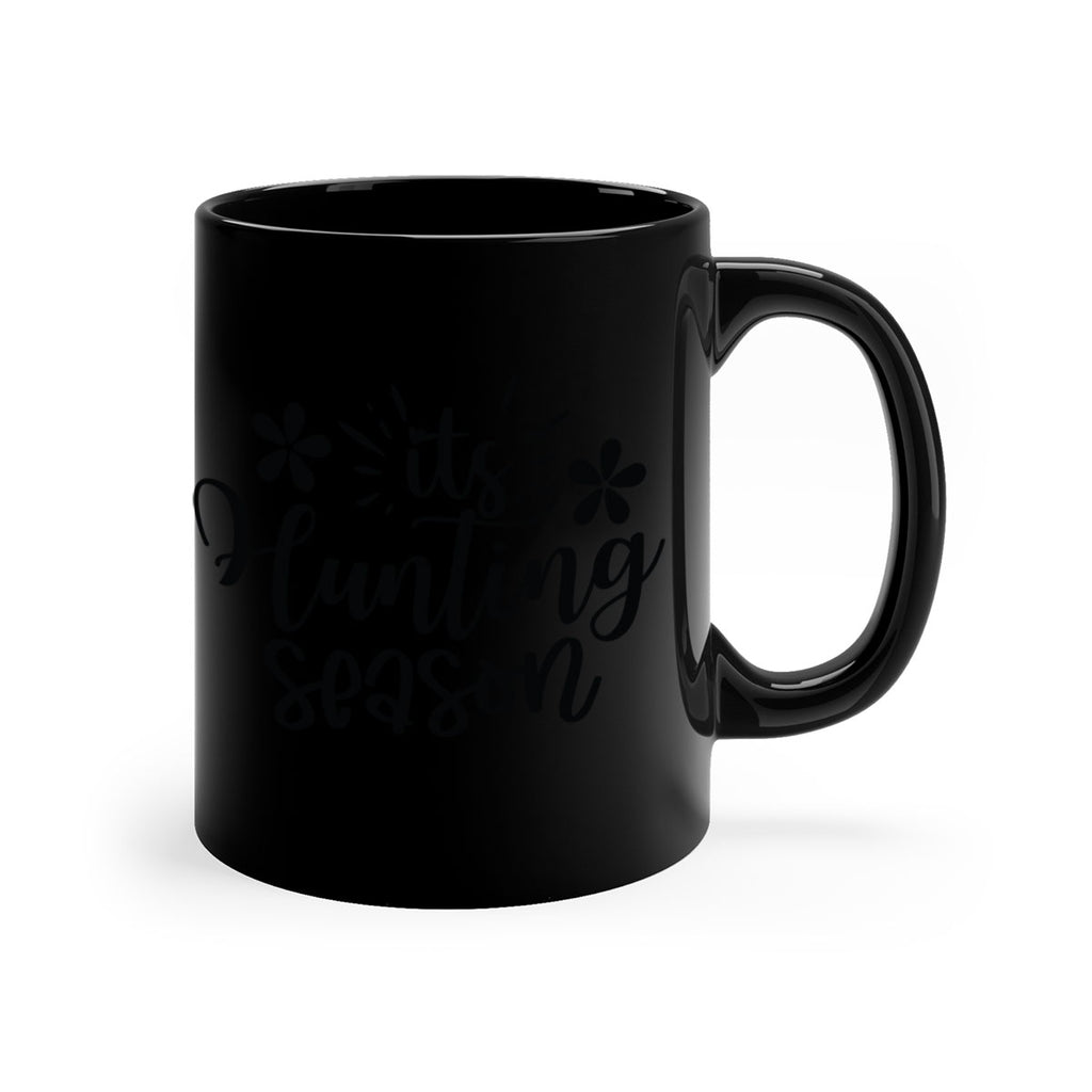 Its hunting season  283#- spring-Mug / Coffee Cup