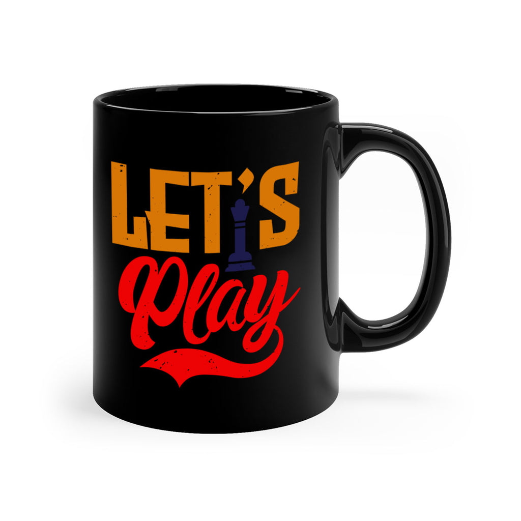 Let’s play 25#- chess-Mug / Coffee Cup