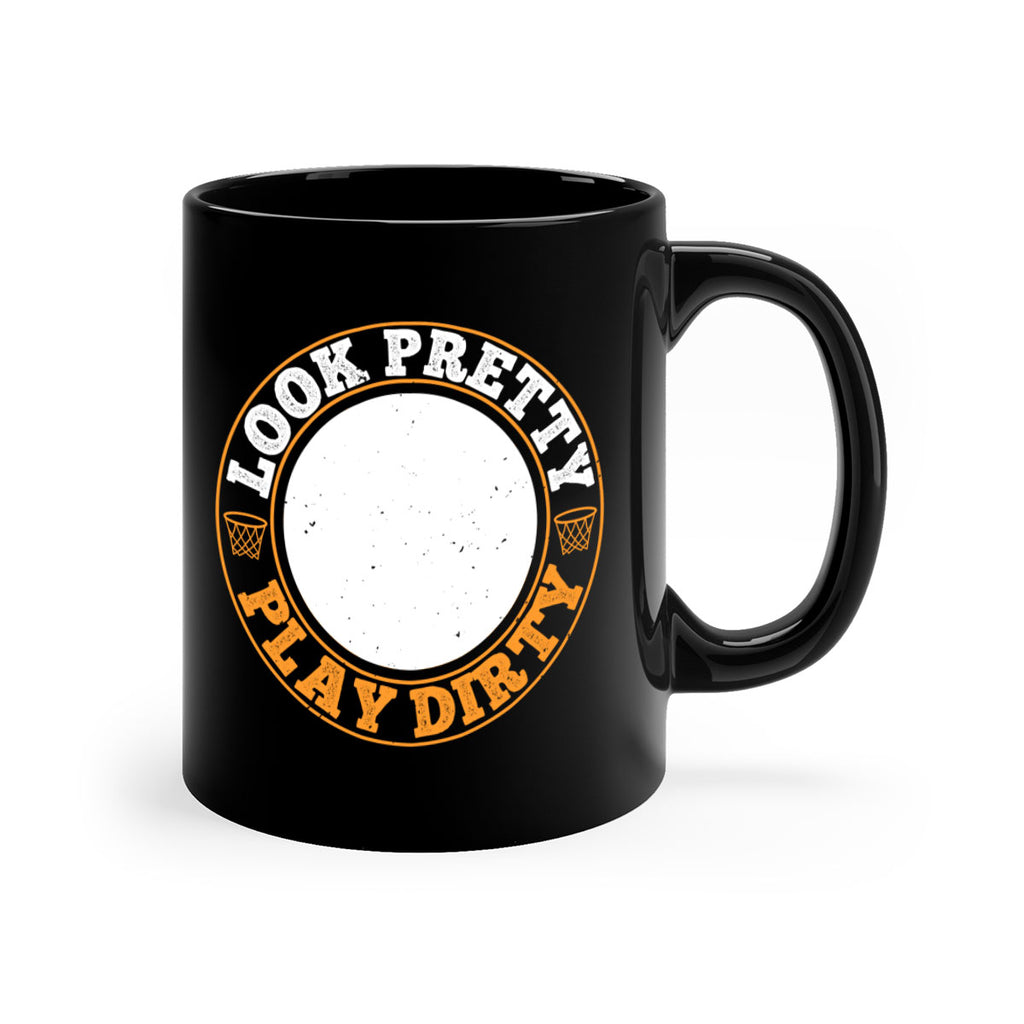 Look pretty Play dirty 1945#- basketball-Mug / Coffee Cup