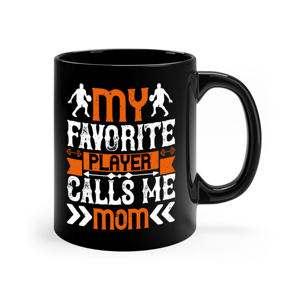 My favorite player calls me mom 1857#- basketball-Mug / Coffee Cup
