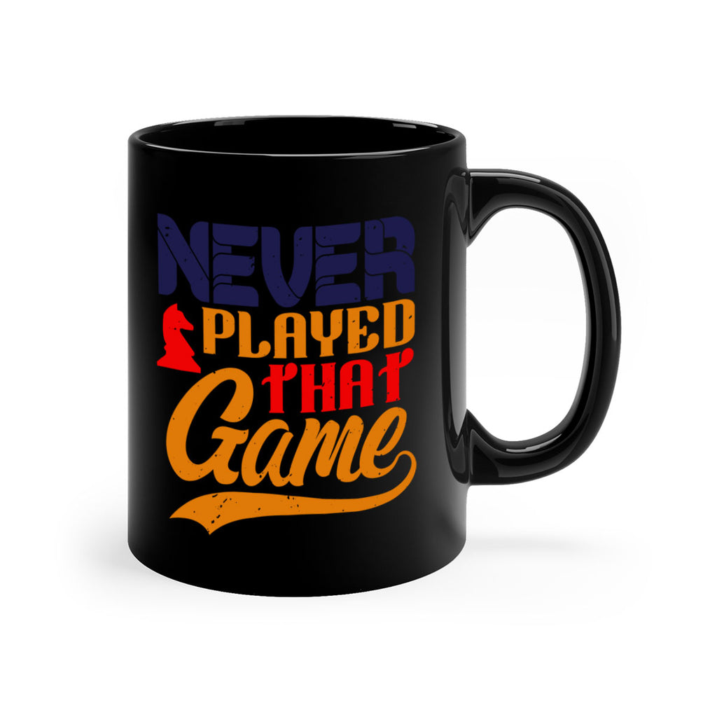 Never played that game 21#- chess-Mug / Coffee Cup
