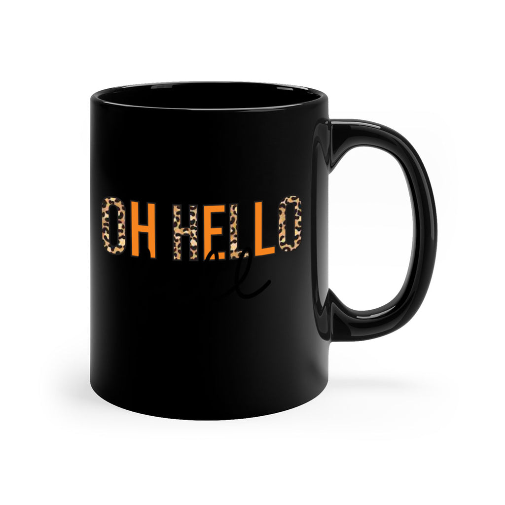 Oh hello fall 451#- fall-Mug / Coffee Cup