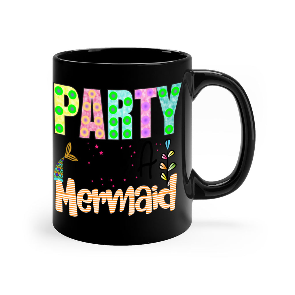 Party Like A Mermaid 538#- mermaid-Mug / Coffee Cup