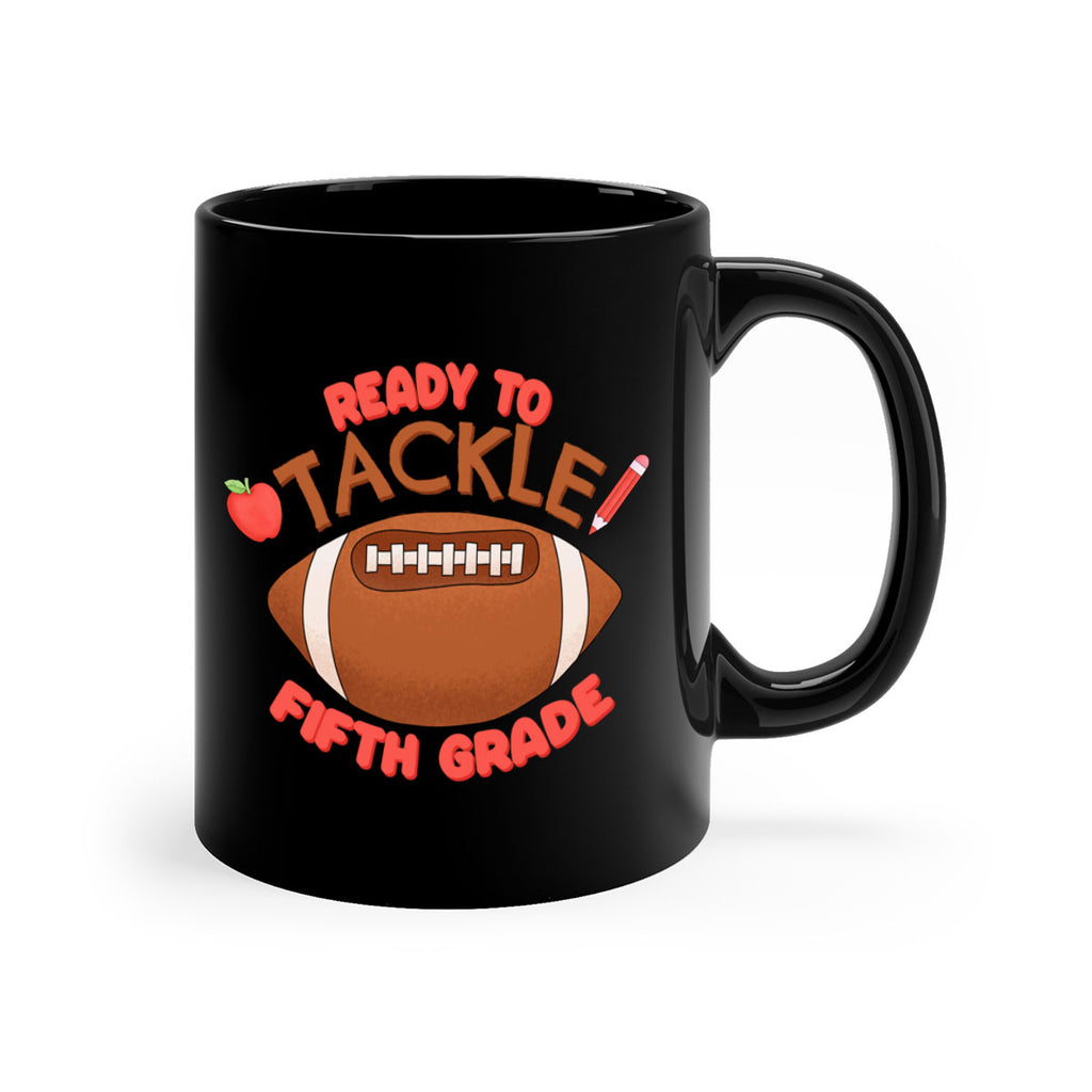 Ready to tackle 5th Grade 24#- 5th grade-Mug / Coffee Cup