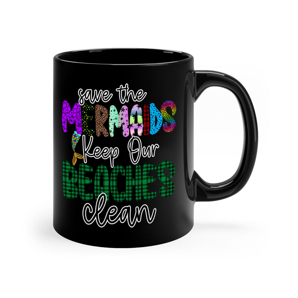 Save The Mermaids Keep Our 575#- mermaid-Mug / Coffee Cup