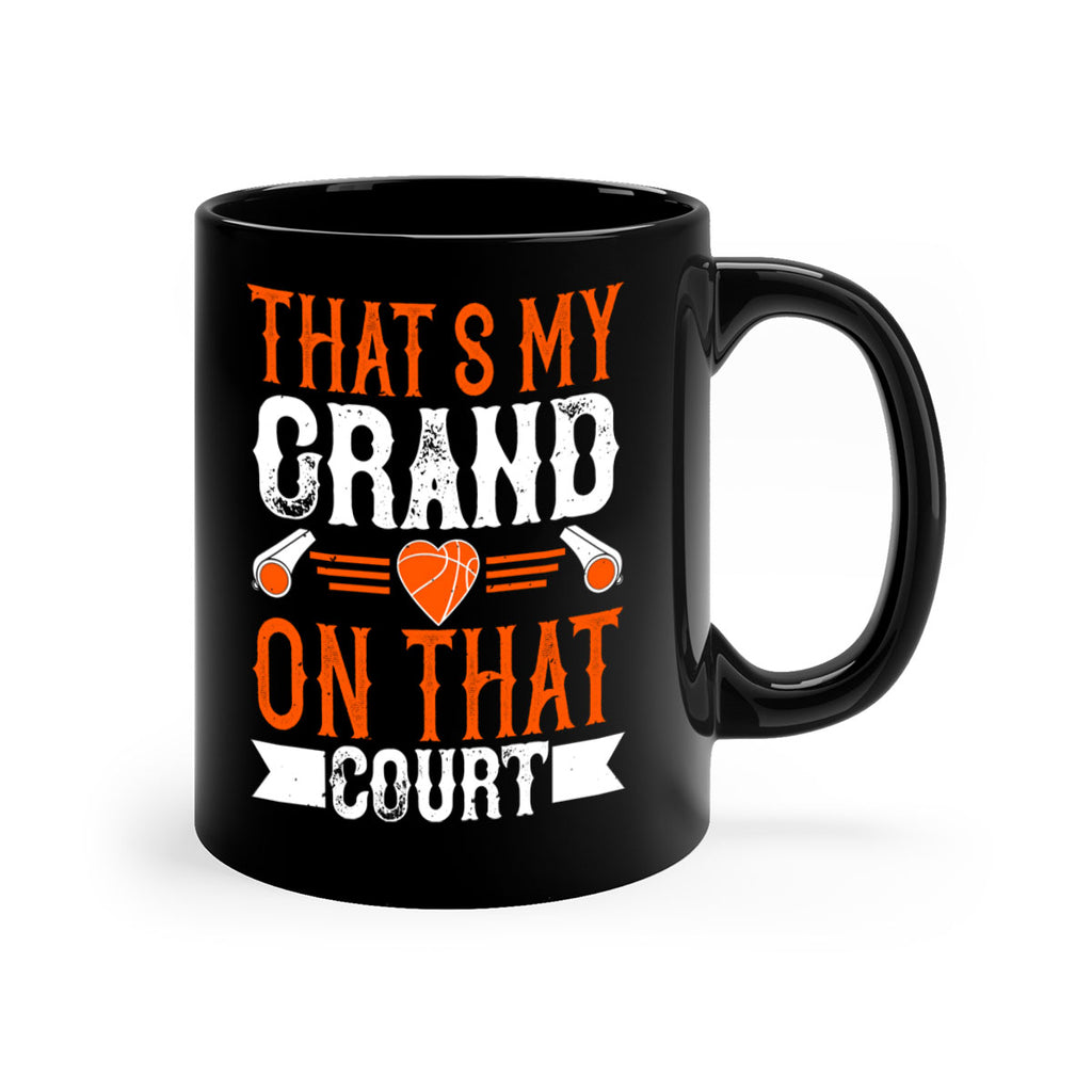 Thats my grand son on that court 226#- basketball-Mug / Coffee Cup