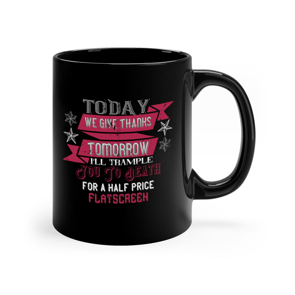 Today we give thanks 129#- football-Mug / Coffee Cup