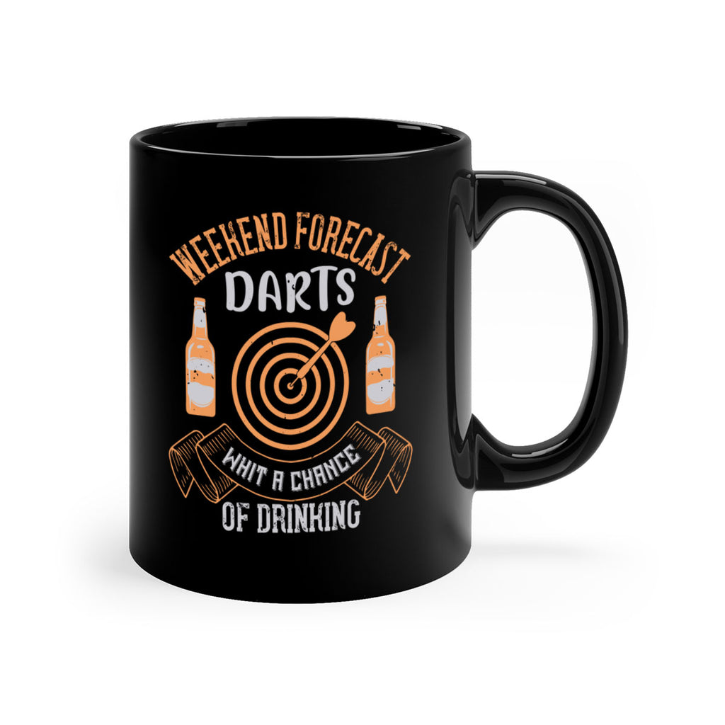Weekend forecast darts whit a chance of drinking 1755#- darts-Mug / Coffee Cup