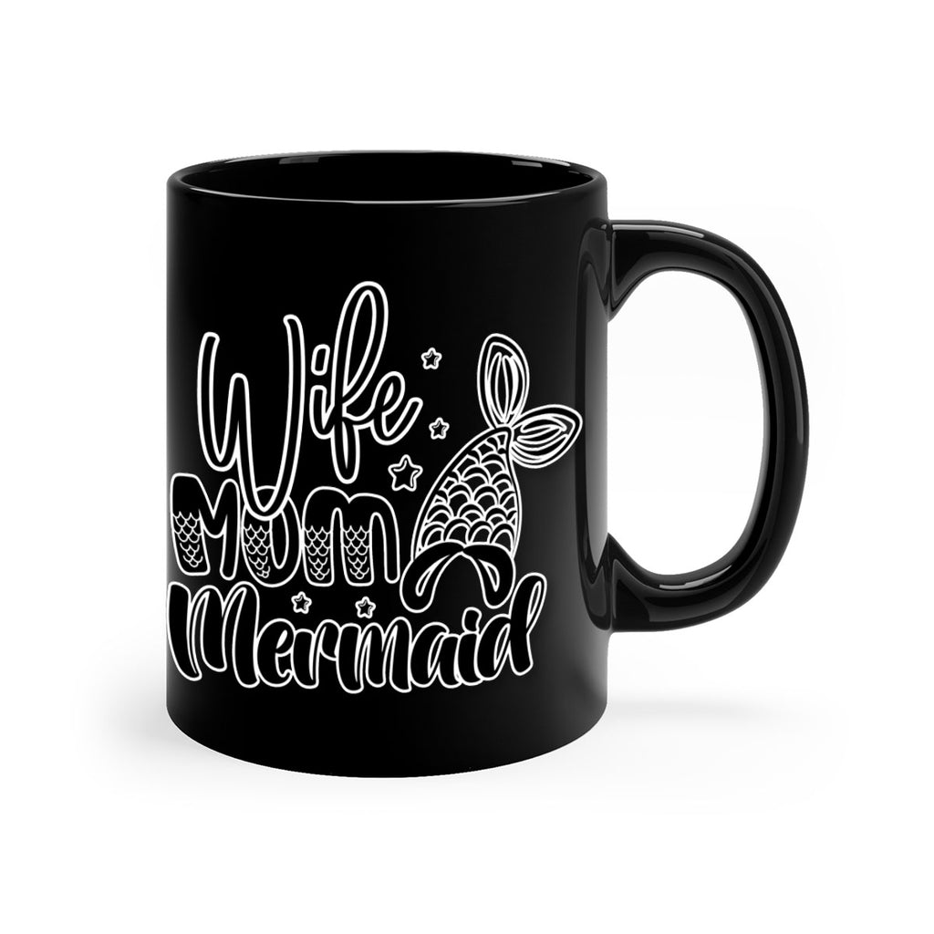 Wife Mom Mermaid 675#- mermaid-Mug / Coffee Cup