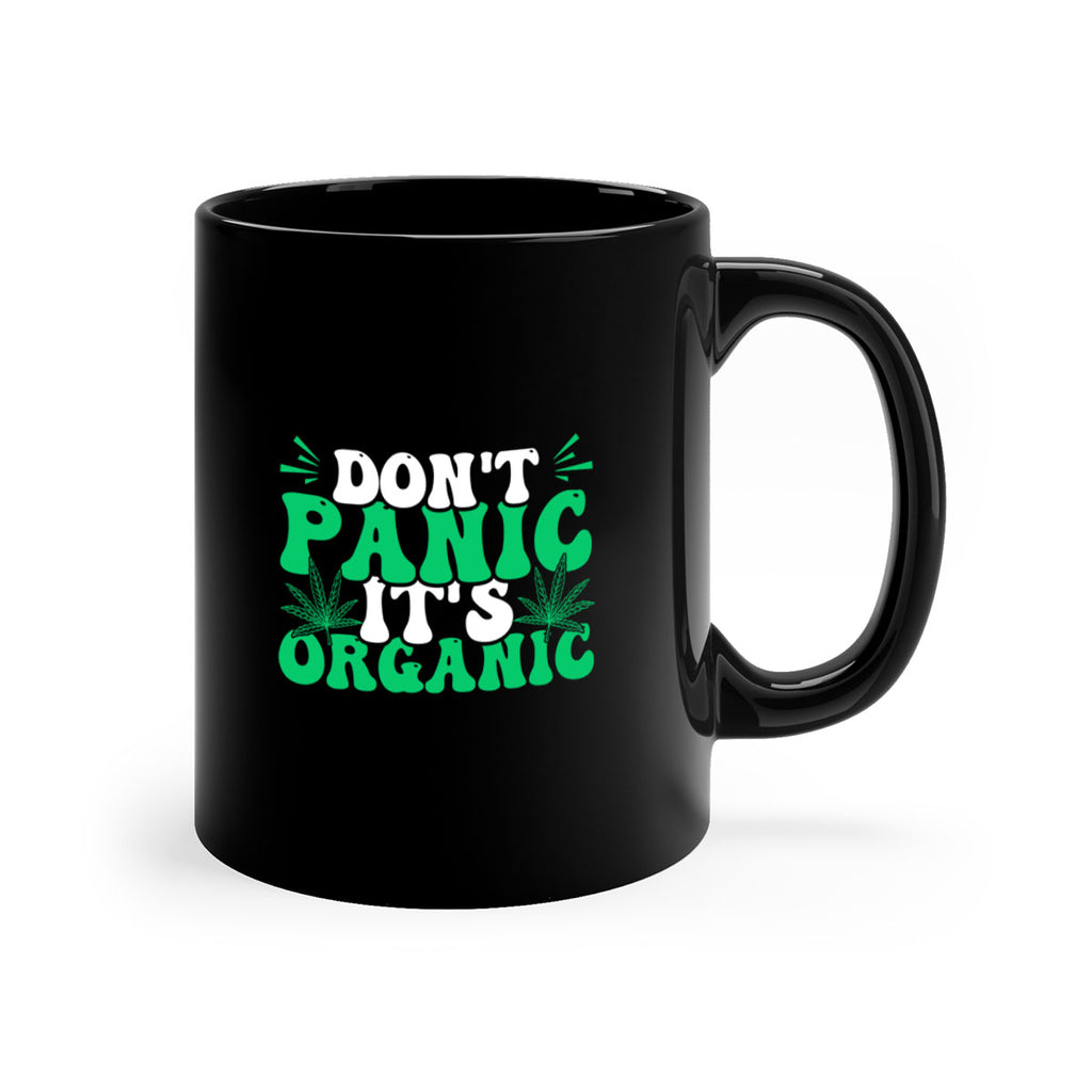 dont panic its organic 73#- marijuana-Mug / Coffee Cup