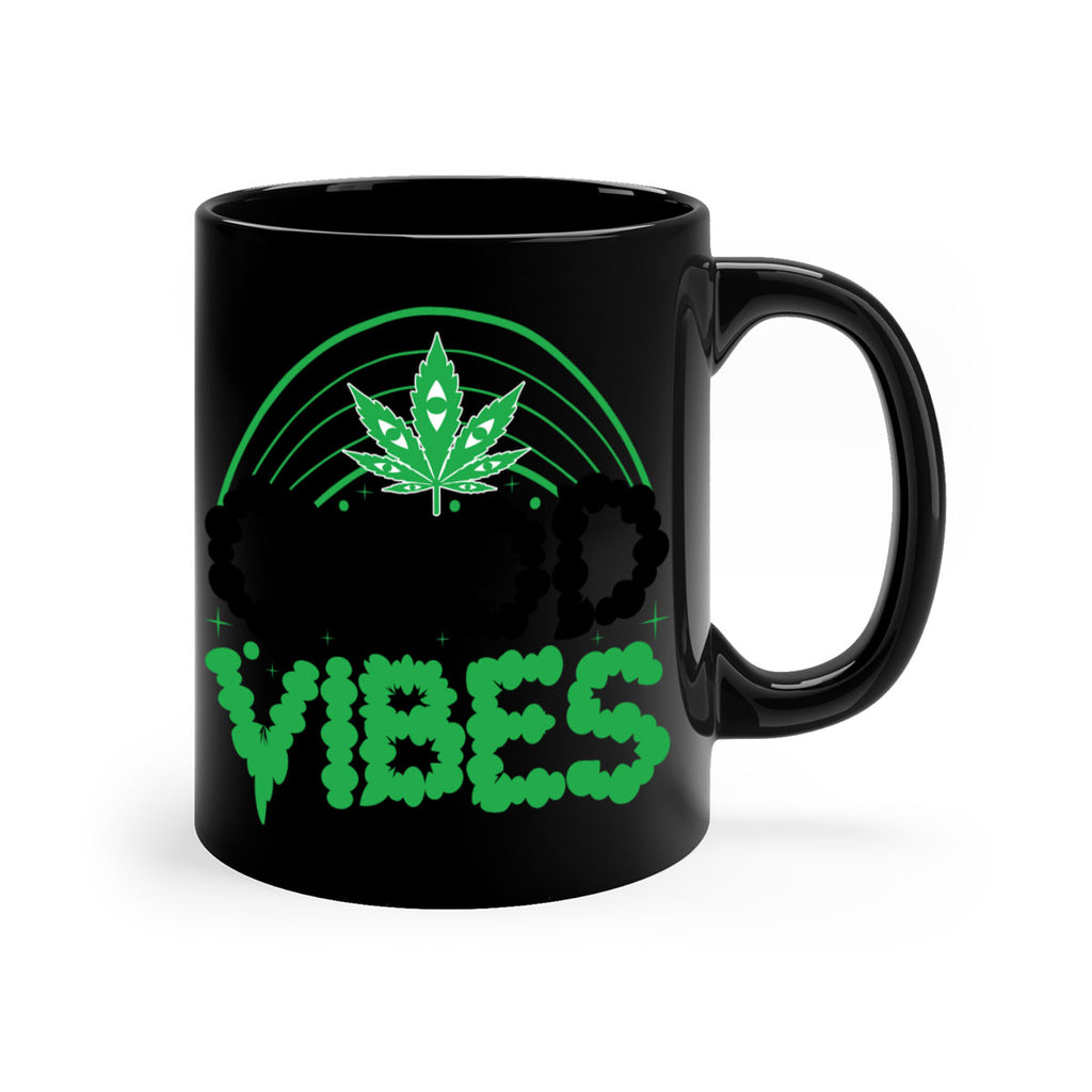 good vibes 93#- marijuana-Mug / Coffee Cup