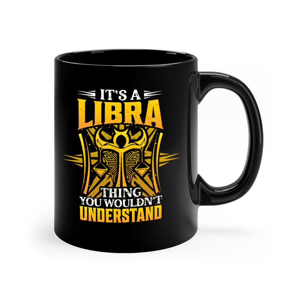 its a Libra thinggraphic 268#- zodiac-Mug / Coffee Cup