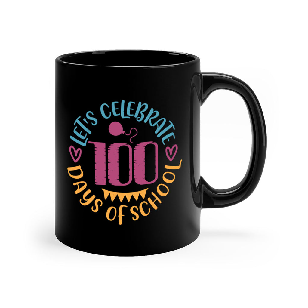 let's celebrate days of school_1 5#- 100 days-Mug / Coffee Cup