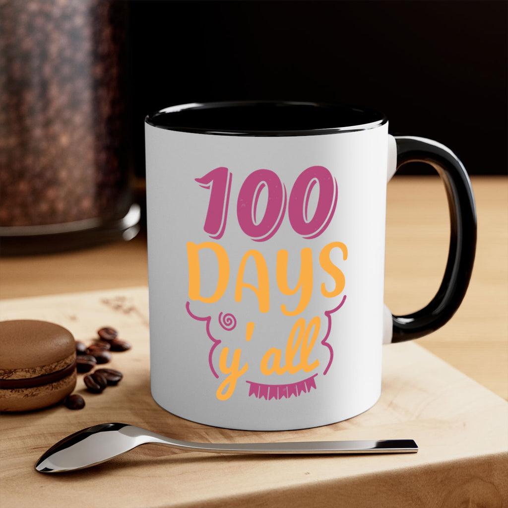 9 days y’all 49#- 100 days-Mug / Coffee Cup