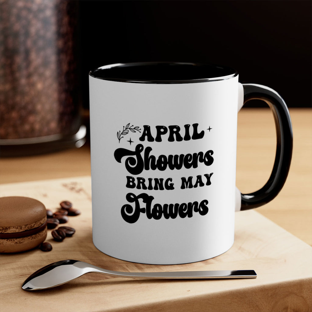 April showers bring may flowers 24#- spring-Mug / Coffee Cup