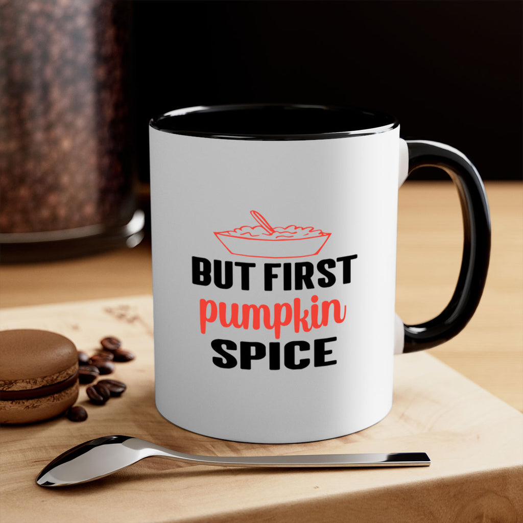 But first pumpkin spice 55#- fall-Mug / Coffee Cup