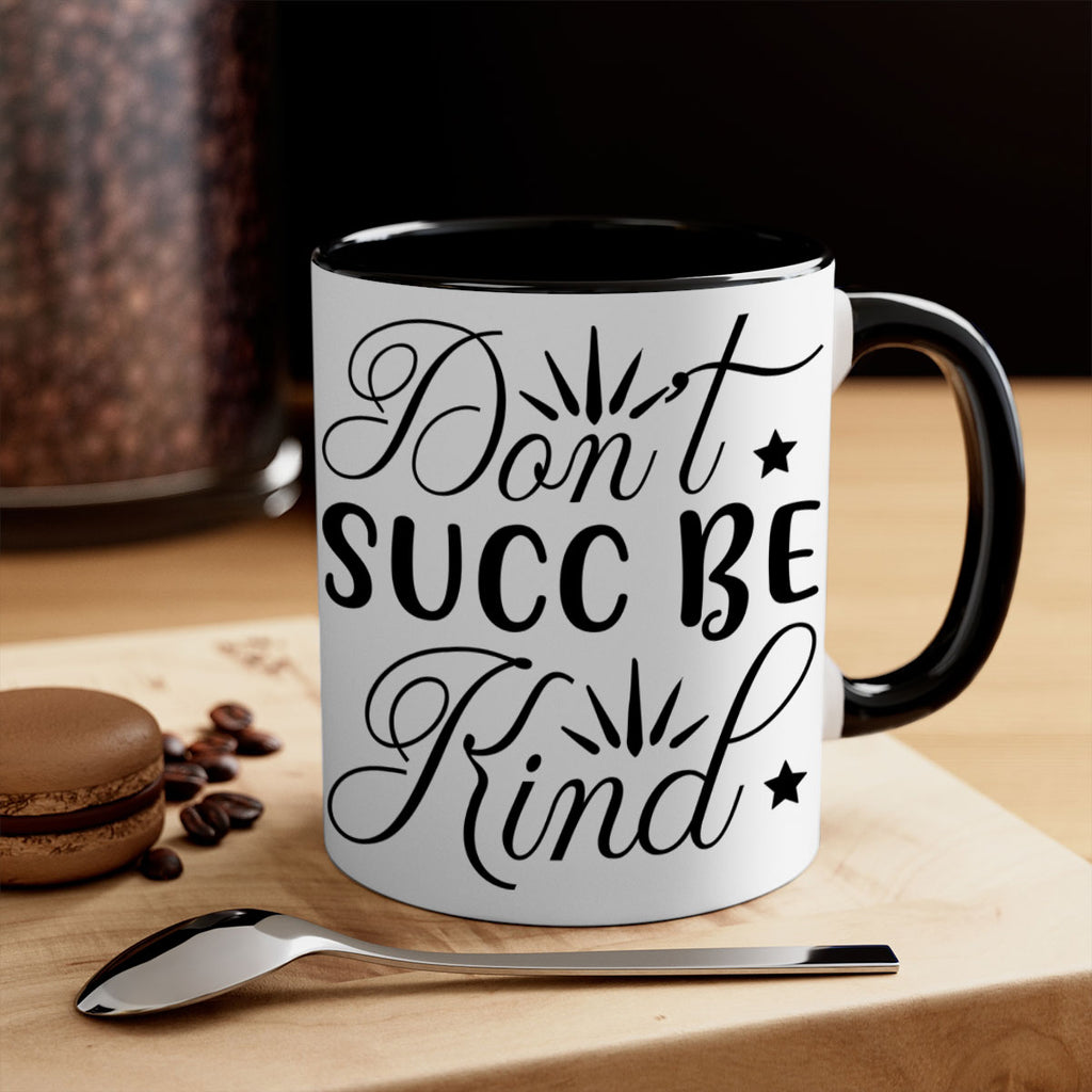 Dont Succ Be Kind 95#- winter-Mug / Coffee Cup