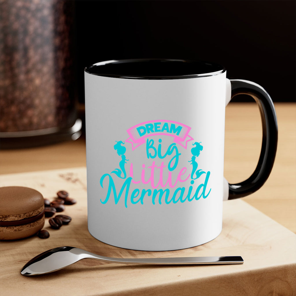 Dream Big Little Mermaid 122#- mermaid-Mug / Coffee Cup