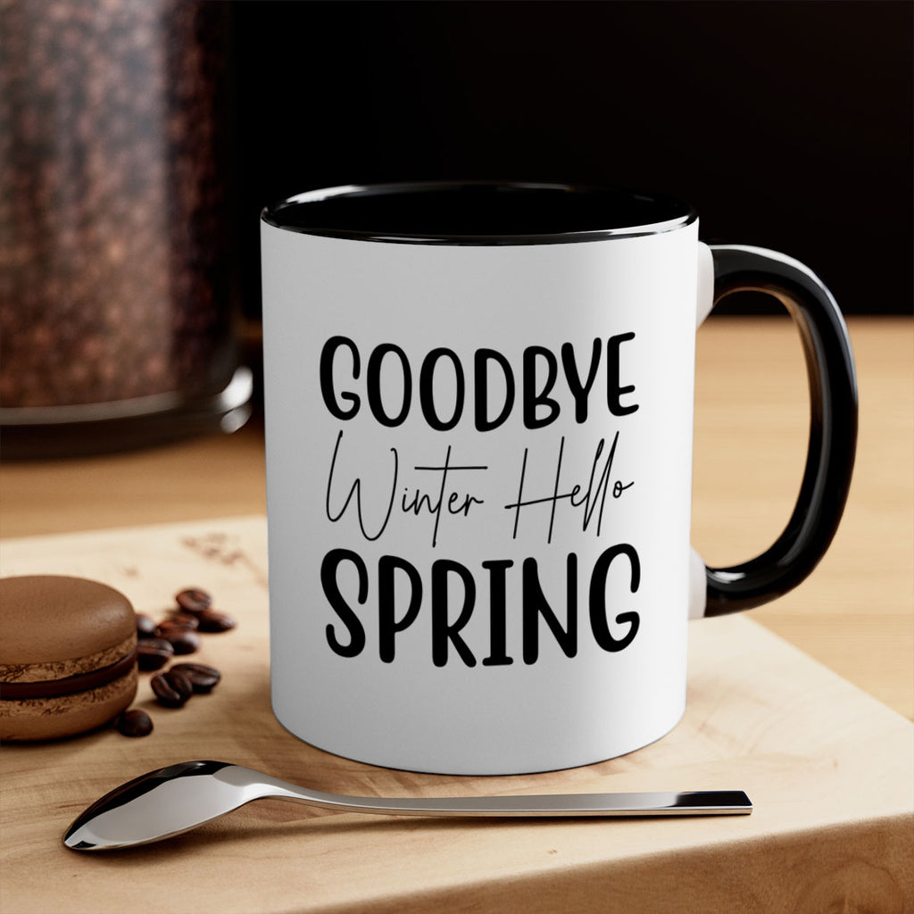 Goodbye Winter Hello Spring 148#- spring-Mug / Coffee Cup