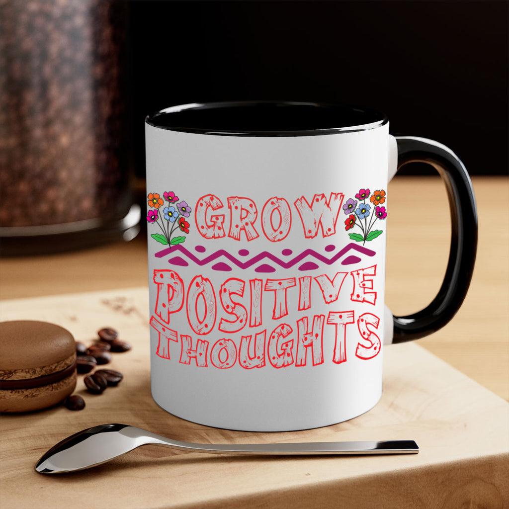Grow positive thoughts  152#- spring-Mug / Coffee Cup