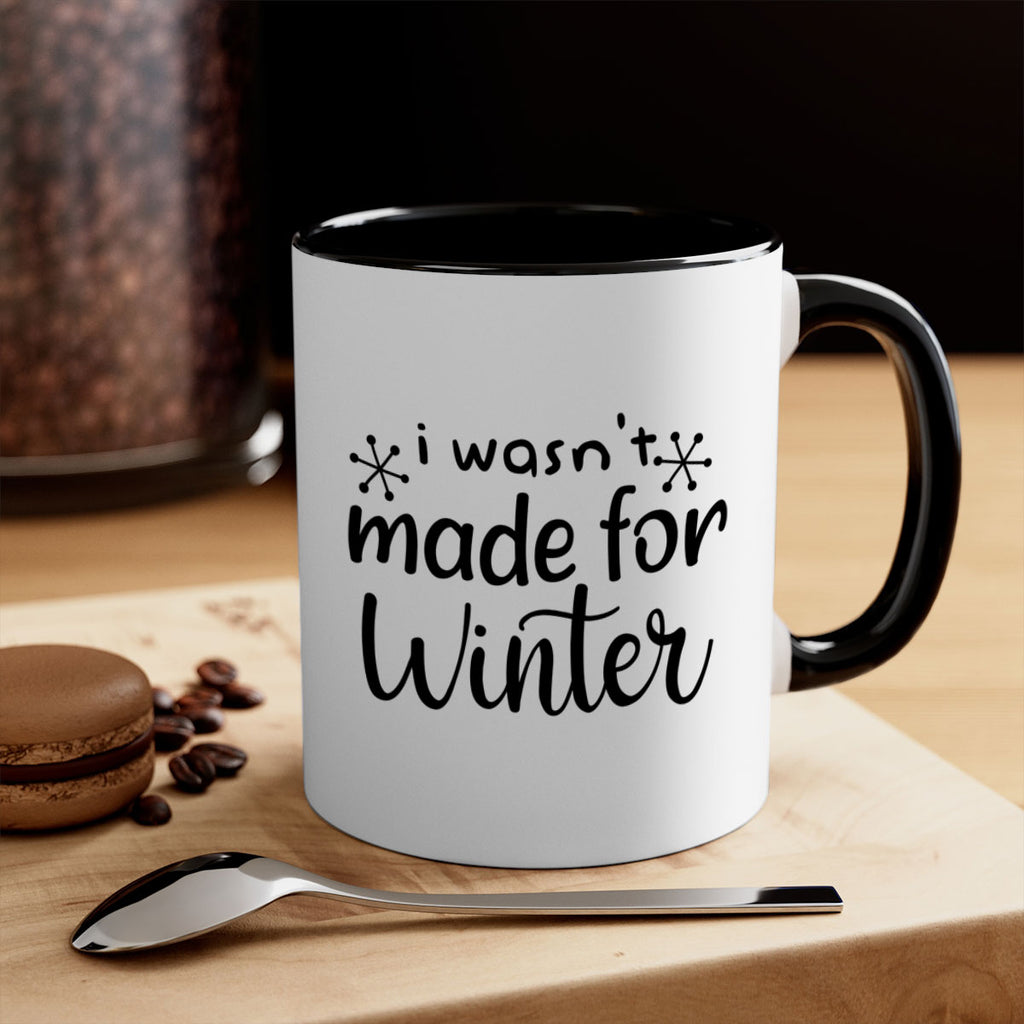 I Wasnt Made For Winter 250#- winter-Mug / Coffee Cup