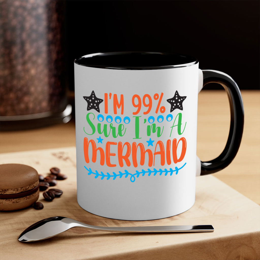 Im Sure Im A 252#- mermaid-Mug / Coffee Cup