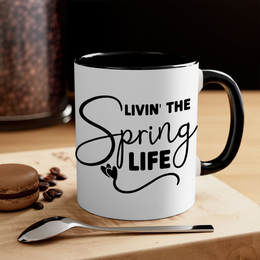Livin' the Spring Life316#- spring-Mug / Coffee Cup