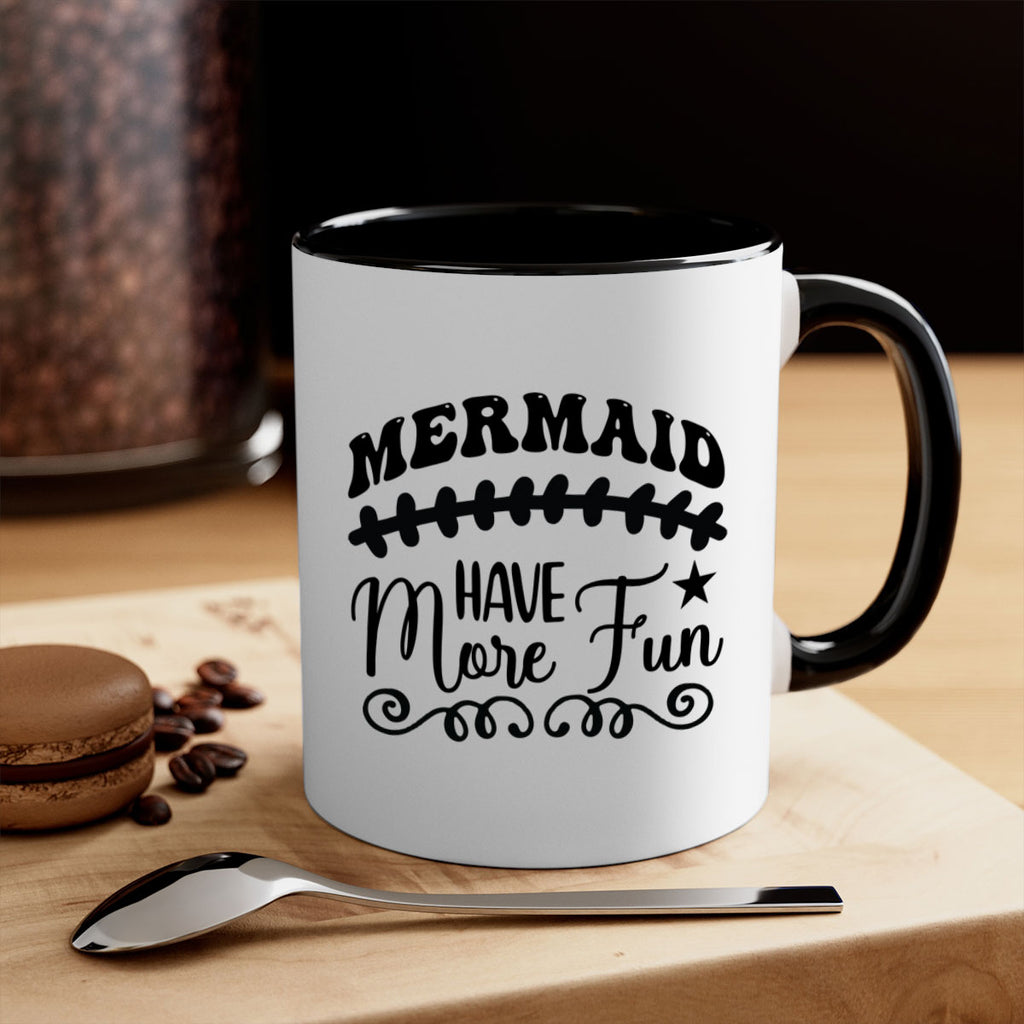 Mermaid have more fun 418#- mermaid-Mug / Coffee Cup