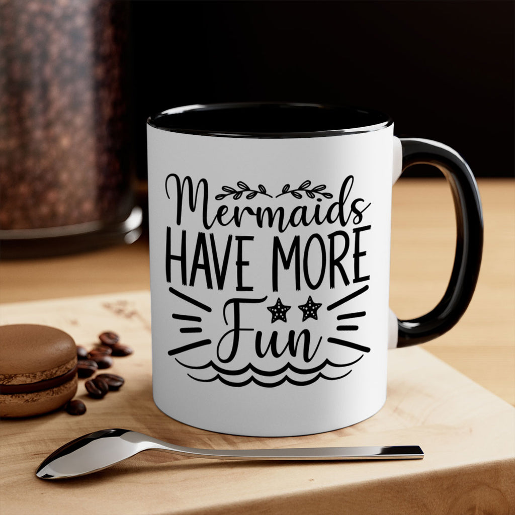 Mermaids Have More Fun 489#- mermaid-Mug / Coffee Cup