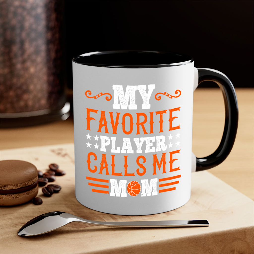 My favorite player calls me mom 1867#- basketball-Mug / Coffee Cup