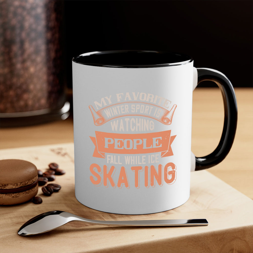 My favorite winter sport is watching people fall while ice skating 651#- ski-Mug / Coffee Cup