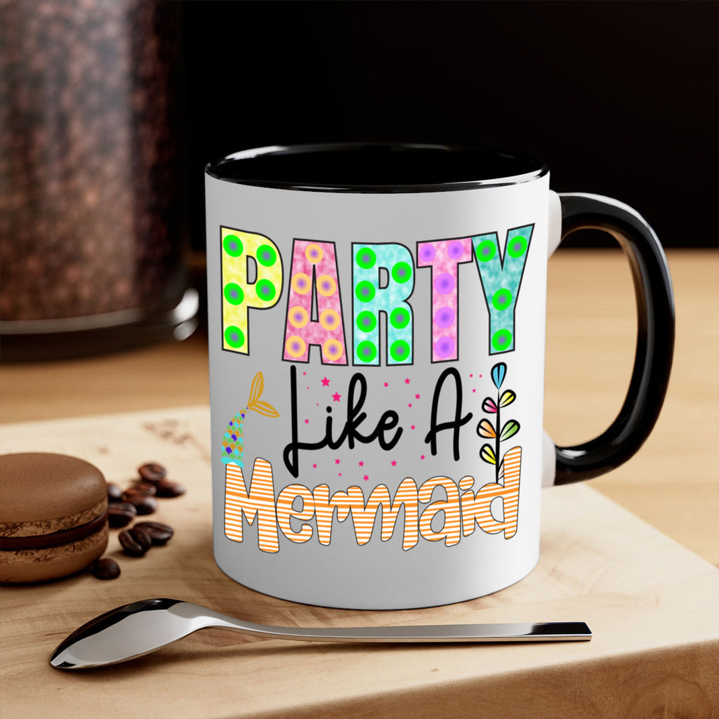 Party Like A Mermaid 538#- mermaid-Mug / Coffee Cup
