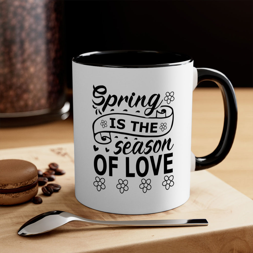 Spring is the season of 510#- spring-Mug / Coffee Cup