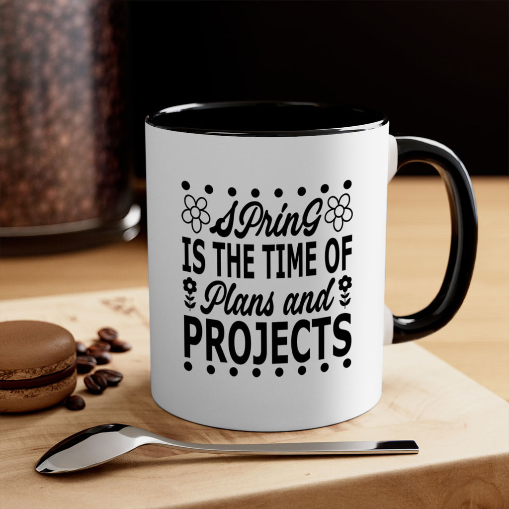 Spring is the time of 511#- spring-Mug / Coffee Cup