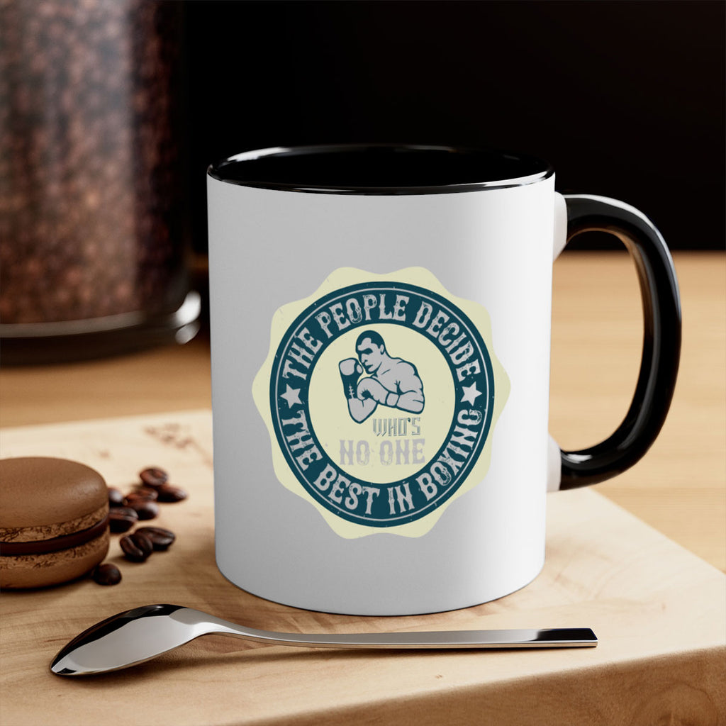 The people decide whos No the best in boxing 1823#- boxing-Mug / Coffee Cup